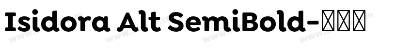 Isidora Alt SemiBold字体转换